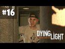Dying Light прохождение - Часть 16 (Спасители)