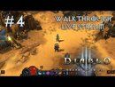 Diablo III: Reaper of Souls прохождение игры - Часть 4 [LIVE]