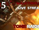 Tomb Raider прохождение игры - Часть 5 [LIVE]