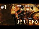 Clive Barker’s Jericho прохождение игры - Часть 1 [LIVE]