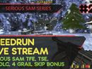 SERIOUS SAM TFE, TSE, BFE, JOTN & 4 GRAIL SKIP - SpeedRun - БЫСТРОЕ ПРОХОЖДЕНИЕ ТРЕХ ИГР! #24 [LIVE]