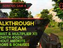SERIOUS SAM 4 прохождение игры - Часть 6 [TOURIST | MULTI x11 | STR 400% | W/O MEDS, ARMS | LIVE]