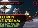 SERIOUS SAM TFE, TSE, BFE, JOTN & 4 GRAIL SKIP - SpeedRun - ПРЕДНОВОГОДНИЙ СЕМЁН! #57 [LIVE]