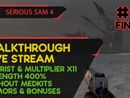 KALINKA-MALINKA! - SERIOUS SAM 4 #10 ФИНАЛ [TOURIST | MULTI x11 | STR 400% | W/O MEDS, ARMS | LIVE]