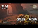 Shadow Warrior 2 прохождение игры - Часть 14: Потрясающе