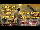 Serious Sam Fusion 2017 TFE, TSE & BFE - SpeedRun - БЫСТРОЕ ПРОХОЖДЕНИЕ FUSION 2017!  [LIVE]