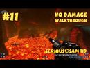 Serious Sam HD: TSE прохождение игры - Уровень 11: Земля проклятых (All Secrets + No Damage)