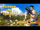 Serious Sam 2 - SpeedRun - БЫСТРОЕ ПРОХОЖДЕНИЕ ВТОРОЙ ЧАСТИ! ПРЕДНОВОГОДНИЙ СТРИМ! (LIVE)