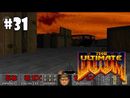 The Ultimate Doom прохождение игры - E4M3: Sever the Wicked (All Secrets Found)