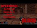 Blood - SpeedRun - Episode 4: Dead Reckoning - 0:05:12