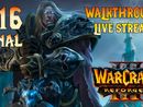 Warcraft III: Reforged прохождение игры - Часть 16 Финал [The Frozen Throne | Нежить | LIVE]