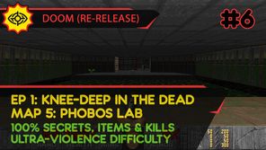 E1M5: PHOBOS LAB - DOOM (RE-RELEASE) [UV | PISTOL START | ALL SECRETS, ITEMS, KILLS]