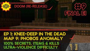 E1M8: PHOBOS ANOMALY (FINAL E1) - DOOM (RE-RELEASE) [UV | PISTOL START | ALL SECRETS, ITEMS, KILLS]