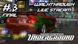 Need for Speed: Underground прохождение игры - Часть 3 Финал [LIVE]