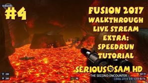 Serious Sam HD: The Second Encounter Fusion 2017 прохождение игры - Часть 4 + SpeedRun Tutorial LIVE