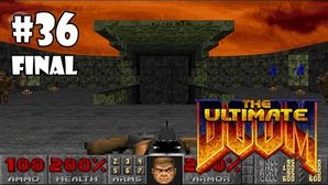 The Ultimate Doom прохождение игры - E4M8 Финал: Unto the Cruel (All Secrets Found)