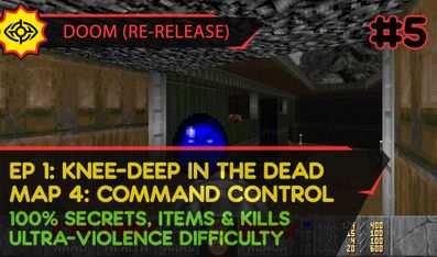 E1M4: COMMAND СONTROL - DOOM (RE-RELEASE) [UV | PISTOL START | ALL SECRETS, ITEMS, KILLS]