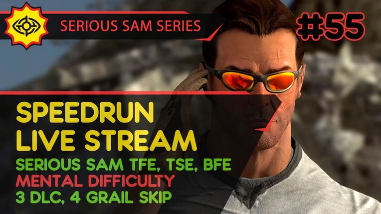 SERIOUS SAM TFE, TSE, BFE MENTAL RUN - SpeedRun - БЫСТРОЕ ПРОХОЖДЕНИЕ ТРЕХ ИГР! #55 [MENTAL | LIVE]
