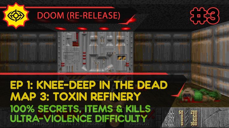 E1M3: TOXIN REFINERY - DOOM (RE-RELEASE) [UV | PISTOL START | ALL SECRETS, ITEMS, KILLS]